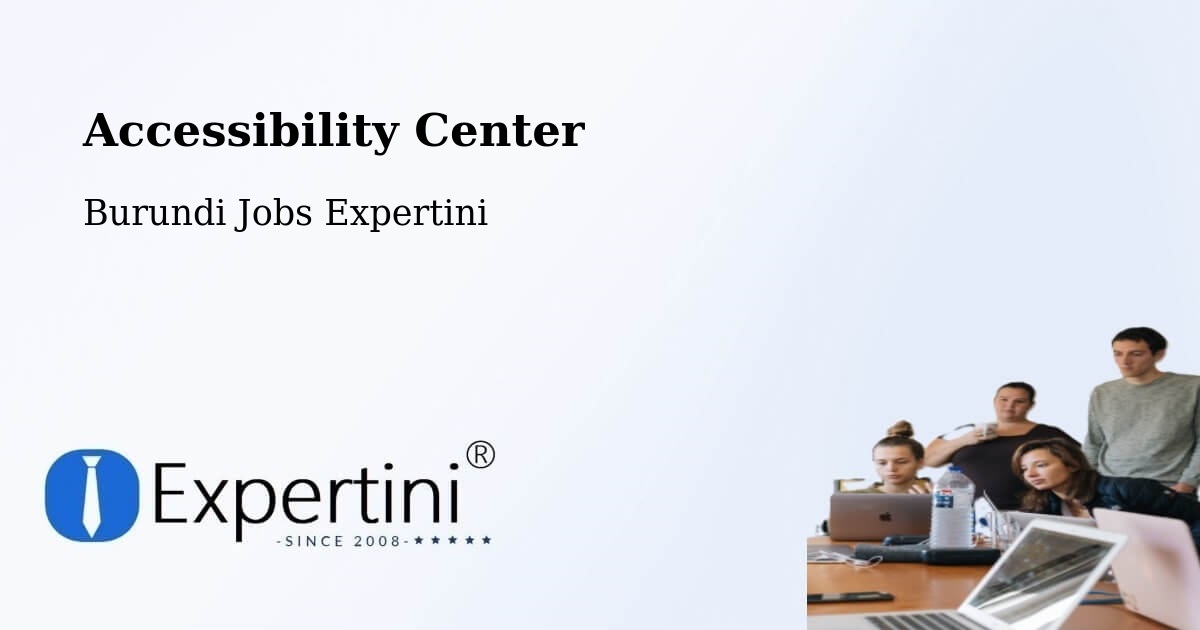Accessibility Statement – Burundi - Burundi Jobs Expertini