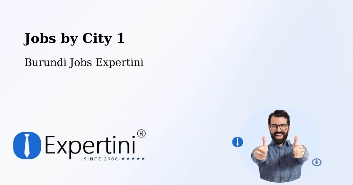 City Jobs in Burundi - Expertini