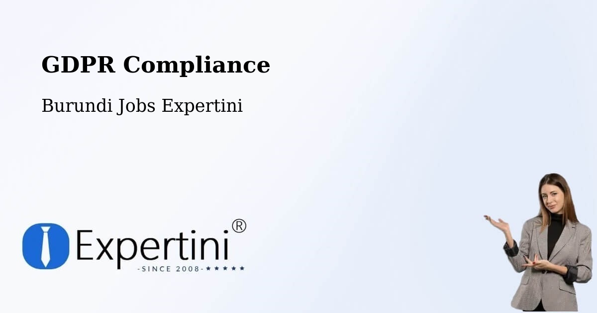 EU GDPR Compliance Statement – Burundi - Burundi Jobs Expertini