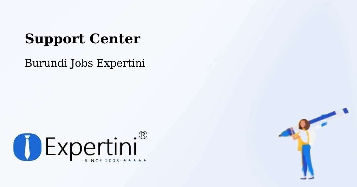 Support Services – Burundi - Burundi Jobs Expertini